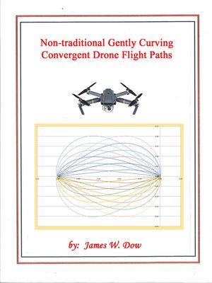 cover image of Non-traditional Gently Curving Convergent Drone Flight Paths